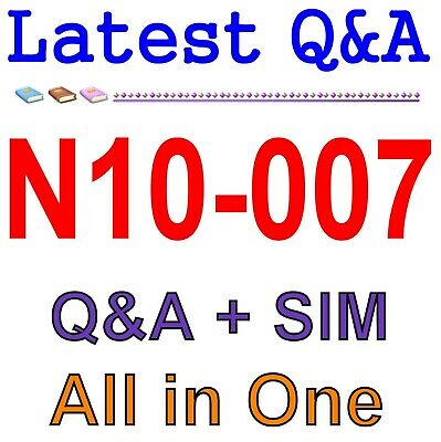 Comptia Network+ Certification N10-007 Exam Q&a+sim